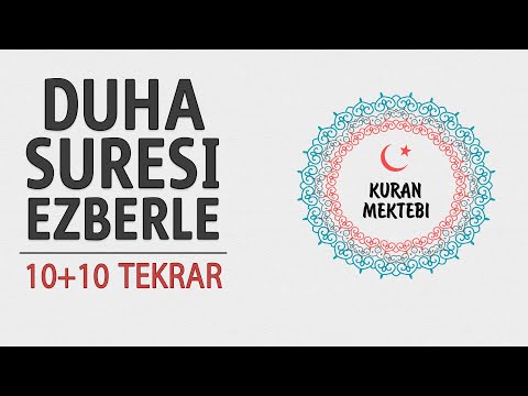Duha suresi ezberle 10 tekrar+10 tekrar