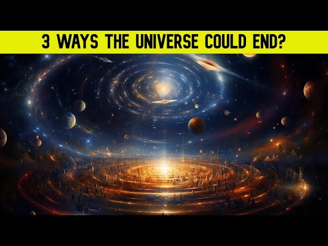 Three ways the universe could end