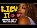 Charlie Sloth Feat Erica Banks Lick It Music Video