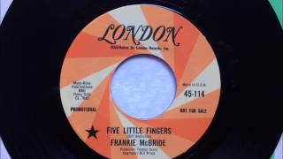 Five Little Fingers , Frankie McBride , 1967