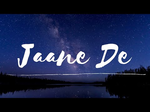 Jaane De - Lyrical | Qarib Qarib Singlle |Atif Aslam | Irrfan I Parvathy | Vishal Mishra|Raj Shekhar