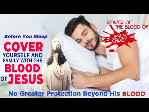 All Night Long Prayer Of Pleading The Blood Of Jesus/ SLEEP Under The Protection of His Blood .