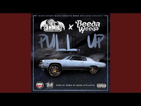 Pull Up (feat. Beeda Weeda)