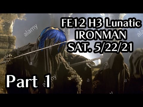 Part 1: Fire Emblem 12 H3 Lunatic Ironman | Prologue | 0 Deaths