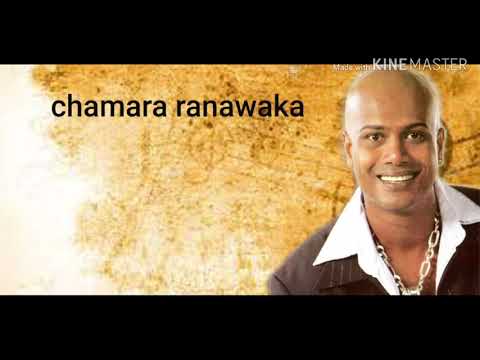 Chamara ranawaka song (mal ethanoo)
