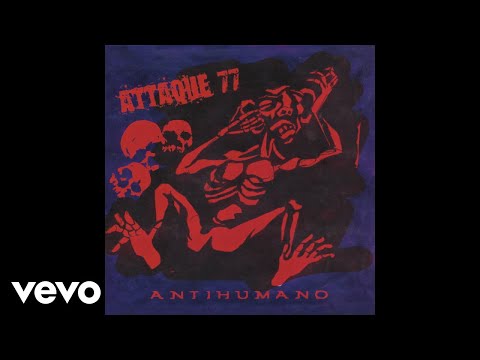 Attaque 77 - Ojos De Perro (Official Audio)