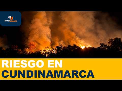 El fuego pone a prueba a los equipos de emergencia en Cundinamarca | CityTv | ArribaBogotá