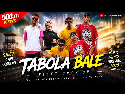Tabola Bale - Silet Open Up (feat. Jacson Zeran, Juan Reza & Diva Aurel) (Official Music Video)