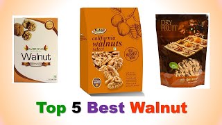 Top 5 Best Walnut in India 2020 with Price| Akhrot Giri, Akrot Magaz | Walnuts Kernels