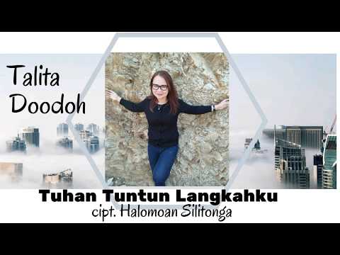 TUHAN TUNTUN LANGKAHKU, Talita Doodoh (Official Audio) Lagu Rohani Kristen | Talita Doodoh Official