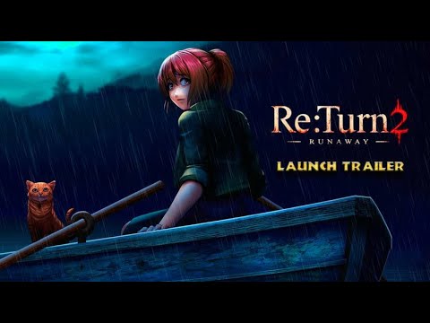 Re:Turn 2 - Runaway Launch Trailer thumbnail