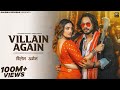 VILLAIN AGAIN Official Video Sanket Upadhyay Divyanka Sirohi Narender Bhagana Swara Verma