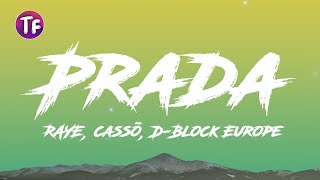RAYE, cassö, D Block Europe - Prada (Lyrics / Letra)