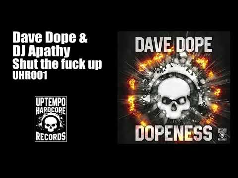 Dave Dope & DJ Apathy - Shut the fuck up