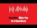 Karaoke: Def Leppard / Miss You In A Heartbeat ...