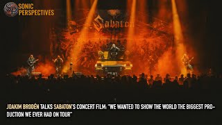 JOAKIM BRODÉN Talks SABATON’s Concert Film: “I Was The Biggest Production We Ever Had On Tour&quot;