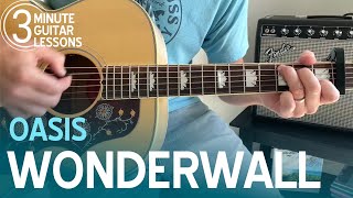 Learn Wonderwall in 3 Minutes! Beginner Guitar Lesson (Oasis)