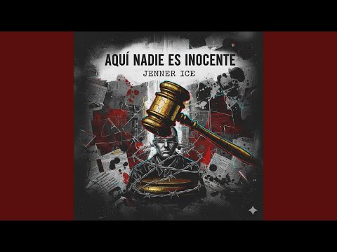 AQUI NADIE ES INOCENTE