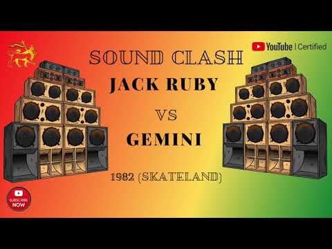 Official Reggae Sound Clash: Jack Ruby vs Gemini 1982 Skateland