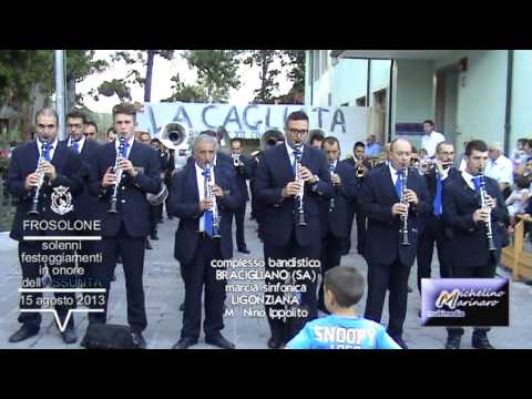 FROSOLONE - MARCIA SINFONICA "LIGONZIANA" (Banda di Bracigliano)