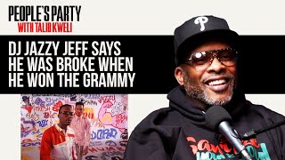 DJ Jazzy Jeff On &#39;Parents Just Don&#39;t Understand&#39; &amp; Being Broke At The Grammys | People&#39;s Party Clip