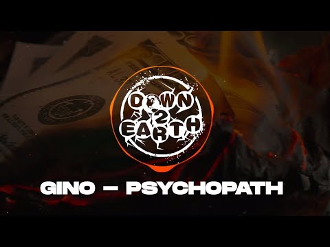 Gino - Psychopath