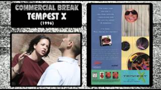 Commercial Break #11: Tempest X (1996)