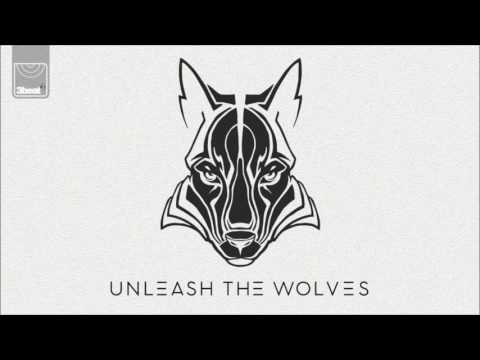 TC - Unleash The Wolves (ft.  Armanni Reign)