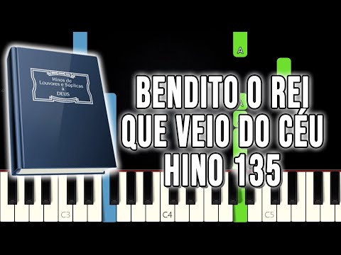 Hino 135 CCB - Bendito O Rei Que Veio Do Céu | VERSÃO FÁCIL | Piano e Teclado Tutorial
