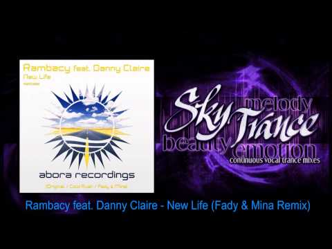 Rambacy feat. Danny Claire - New Life (Fady & Mina Remix)