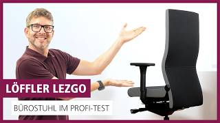 Löffler LEZGO Bürostuhl im PROFI-TEST: Ausstattung, Design & Nachhaltigkeit