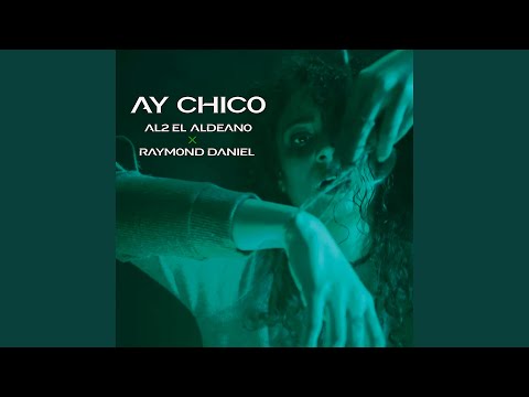 Ay Chico