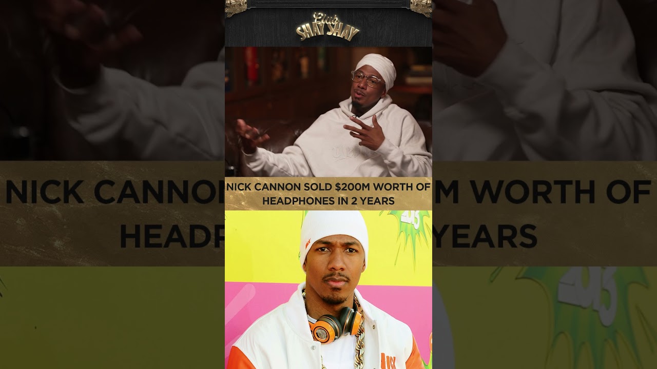 Nick Cannon Sold $200M Worth Of Headphones In 2 Years I CLUB SHAY SHAY