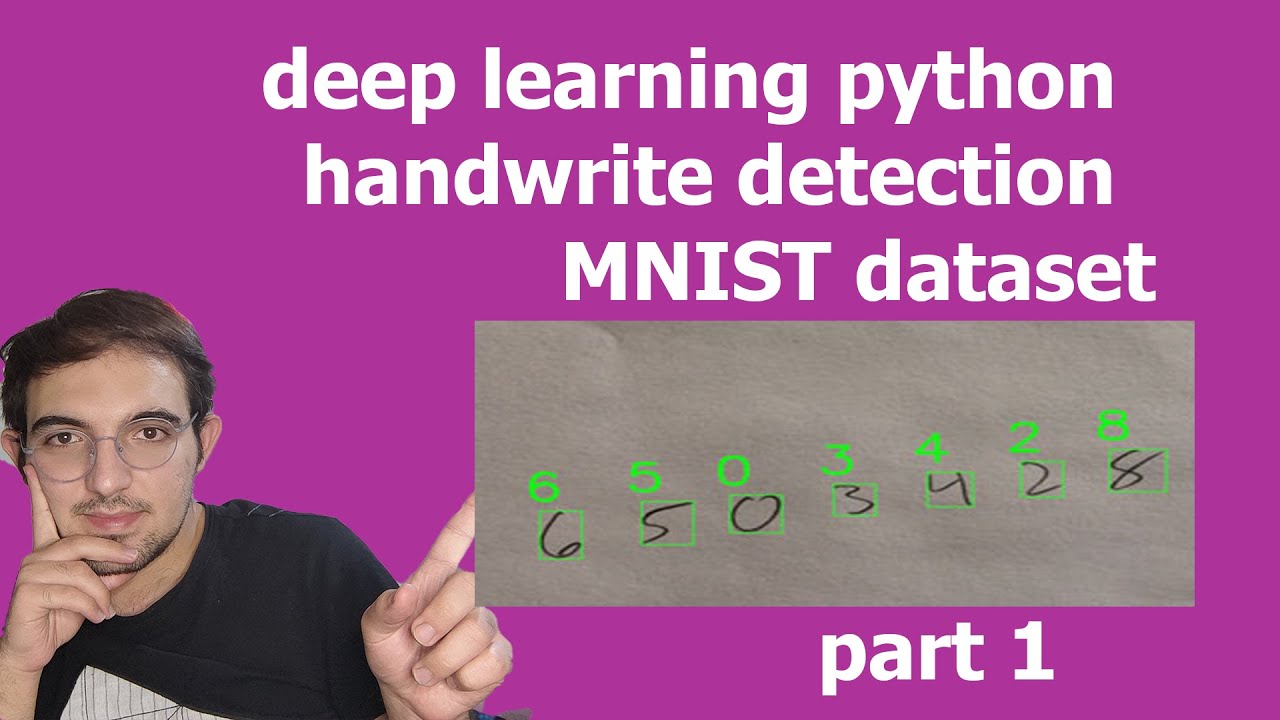 python deep learning handwriting detection MNIST dataset part 1