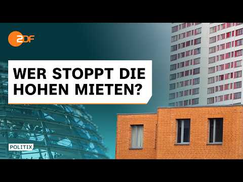 Kaum bezahlbarer Wohnraum: Wann bremst die Mietpreisbremse? | politiX