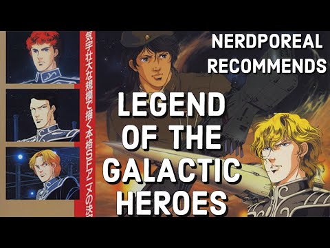 Legend of the Galactic Heroes is a MUST SEE Space Opera
