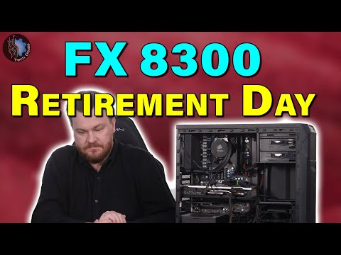 FX 8300 Retirement Day — Throw Them All Out?  or... Does FX Still Have Life In It?