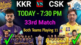 IPL 2023 | Kolkata Knight Riders vs Chennai Super Kings Playing 11 | KKR vs CSK Playing 11 | Match33