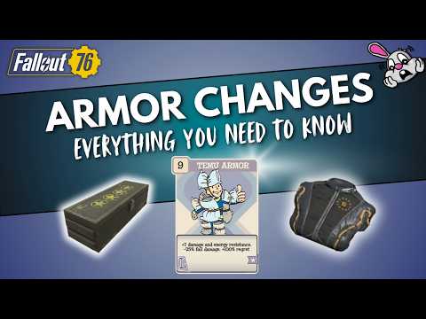 EVERYTHING you NEED TO KNOW about the ARMOR CHANGES coming to Fallout 76 in SEASON 24