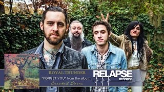 Royal Thunder - Forget You video