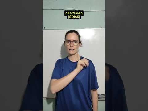 Sinais de Libras: Abadiânia (Goiás)
