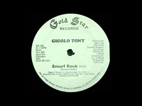 Gigolo Tony - Smurf Rock