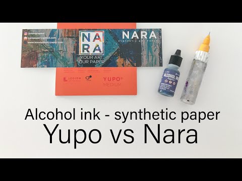Alcohol ink yupo vs nara - which is better?? The answer might surprise you….[20]