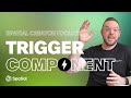 Using the Trigger Component | Spatial Creator Toolkit