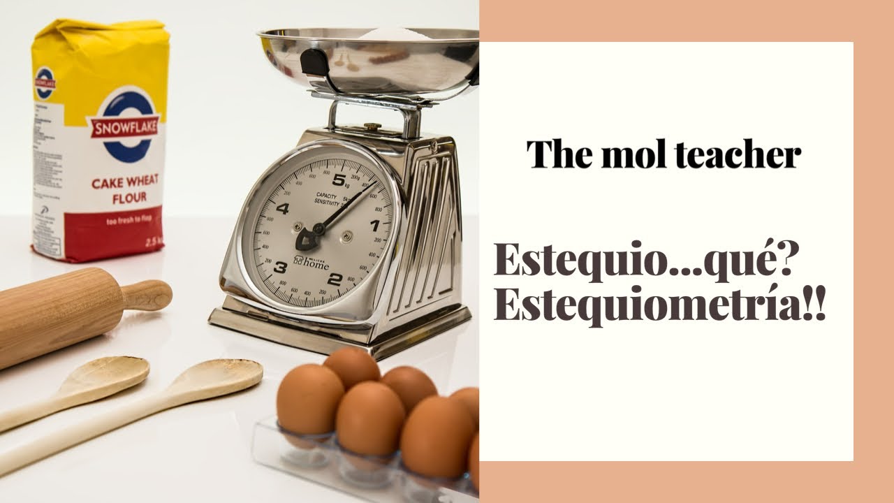 Estequiometría: secretos para resolver cualquier ejercicio