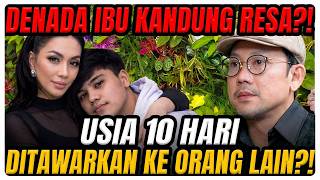 Download lagu DENADA IBU KANDUNG RESSA⁉️ USIA 10 HARI RESSA DI TAWAR2KAN KE ORANG TIDAK ADA YG MAU AMBIL⁉️ mp3