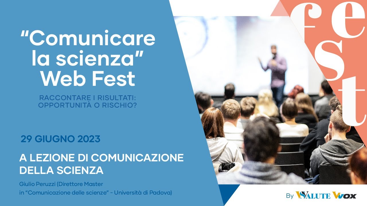 A LEZIONE DI COMUNICAZIONE DELLA SCIENZA