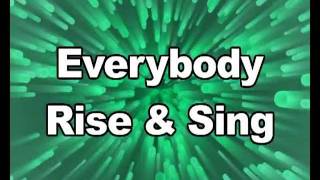 Rise and Sing Music Video