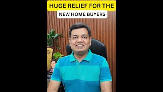 Huge relief for the new home buyers #homeloan #trendingshorts #followformore #viral #viralvideo