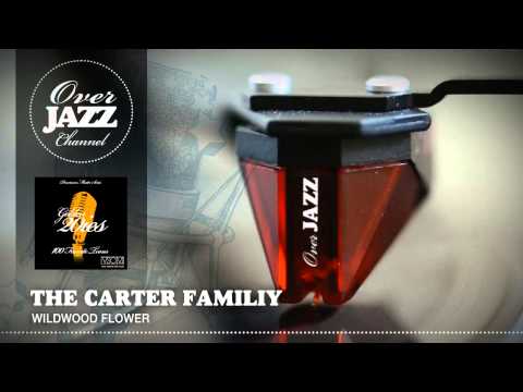 The Carter Familiy - Wildwood Flower (1928)